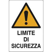 Cartello di pericolo - Limite di sicurezza