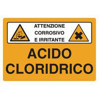 Cartello di pericolo - Acido cloridrico Attenzione corrosivo e irritante