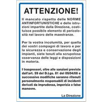 Cartello d indicazione - Attenzione rispettare le norme antinfortunistiche