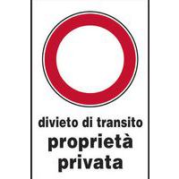Cartello stradale - Divieto di transito proprietà privata
