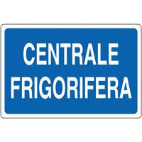 Cartello di indicazione - Centrale frigorifera