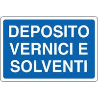 Cartello di indicazione - Deposito vernici e solventi