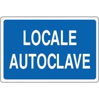 Cartello di indicazione - Locale autoclave
