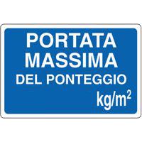 Cartello di indicazione - Portata massima del ponteggio kg/m²