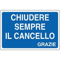 Cartello di indicazione - Chiudere sempre il cancello