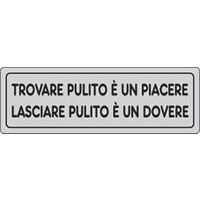 Targhetta per interni - Trovare pulito è un piacere lasciare pulito è un dovere