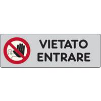 Targhetta per interni - Vietato entrare