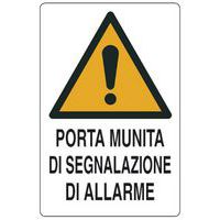 Cartello di pericolo - Porta munita di segnalazione di allarme