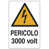 Cartello di pericolo - Pericolo 3000 volt