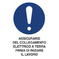 Cartello di obbligo - Assicurarsi del collegamento elettrico