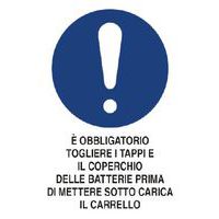 Cartello di obbligo - È obbligatorio togliere i tappi e il coperchio