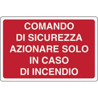 Cartello antincendio - Comando di sicurezza