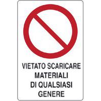 Cartello di divieto - vietato scaricare materiali di qualsiasi genere