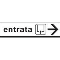 Cartello di indicazione - Entrata (con freccia a destra)