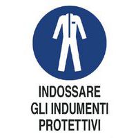 Cartello di obbligo - Indossare gli indumenti protettivi