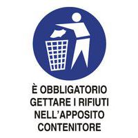 Cartello di obbligo - Gettare i rifiuti nell'apposito contenitore