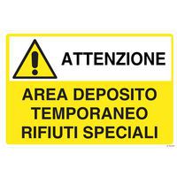 Cartello di pericolo - Area deposito temporaneo rifiuti speciali