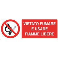 Cartello di divieto - Vietato fumare e usare fiamme libere