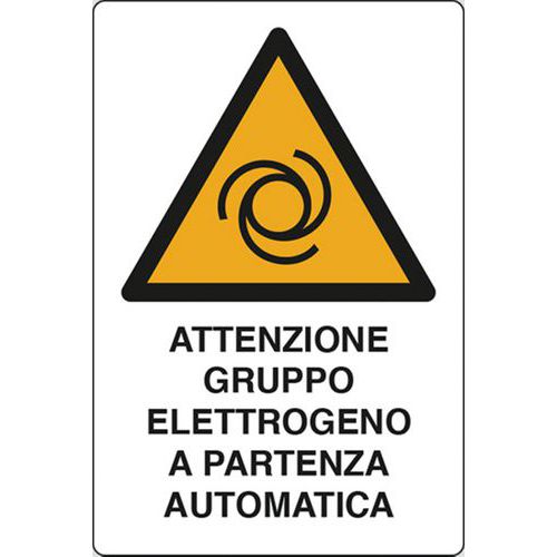 Cartello di pericolo - Attenzione gruppo elettrogeno a partenza automatica