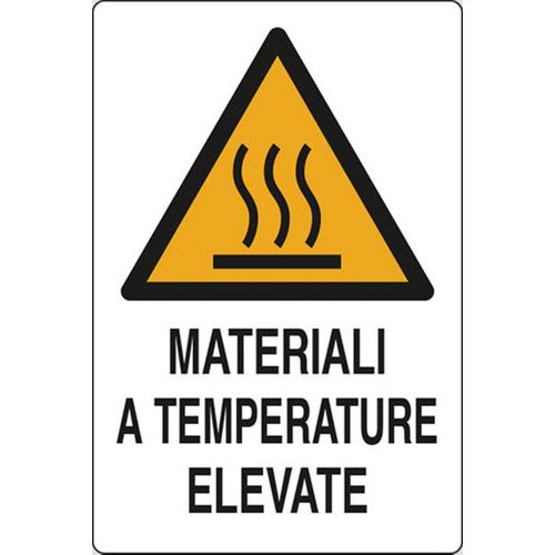 Cartello di pericolo - Materiali a temperature elevate