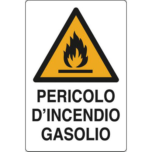 Cartello di pericolo - Pericolo d'incendio gasolio