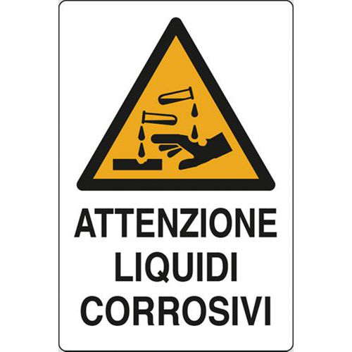 Cartello di pericolo - Attenzione liquidi corrosivi