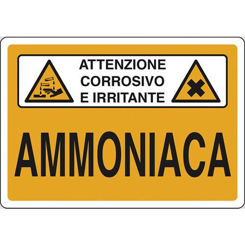 Cartello di pericolo - Ammoniaca Attenzione corrosivo e irritante