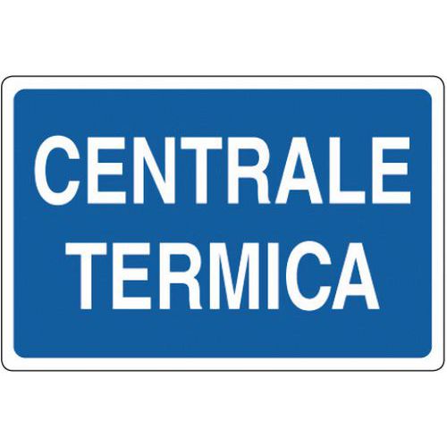Cartello di indicazione - Centrale termica
