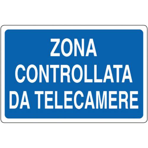 Cartello di indicazione - Zona controllata da telecamere