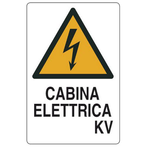 Cartello di pericolo - Cabina elettrica KV