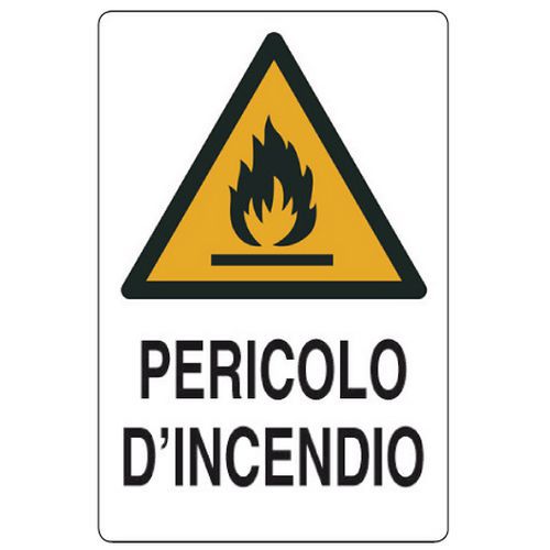 Cartello di pericolo - Pericolo d'incendio