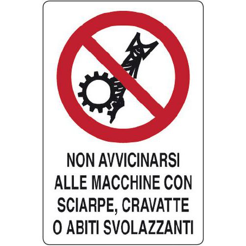 Cartello di divieto - vietato avvicinarsi alle macchine con sciarpe o cravatte