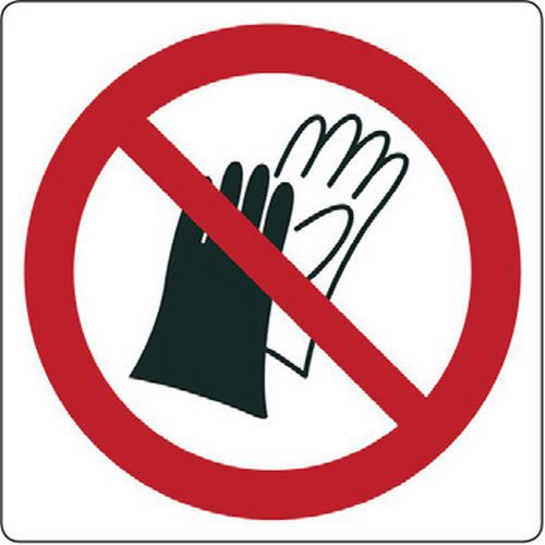 Cartello di divieto - vietato usare guanti e manopole