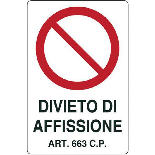 Cartello di divieto - divieto di affissione art. 663 C.P.