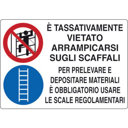 Cartello di divieto - vietato arrampicarsi sugli scaffali usare le scale regolamentari