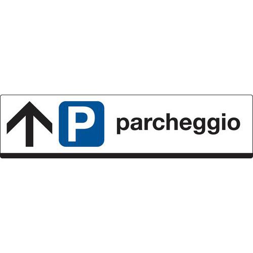 Cartello di indicazione - Parcheggio (con freccia avanti)