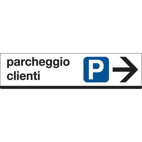 Cartello di indicazione - Parcheggio clienti (con freccia a destra)