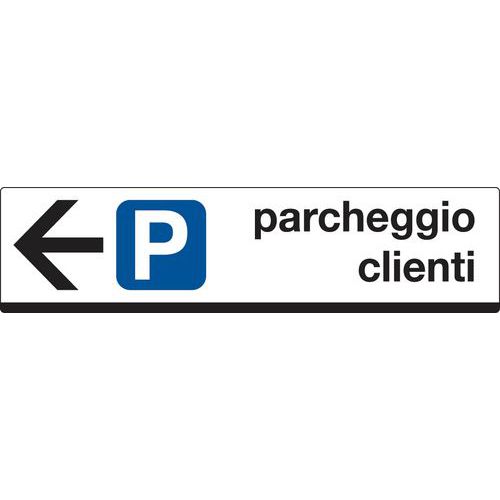 Cartello di indicazione - Parcheggio clienti (con freccia a sinistra)