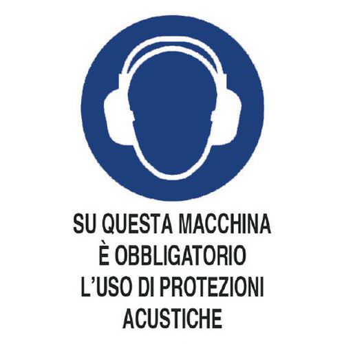 Cartello di obbligo Su questa macchina è obbligatorio l'uso di protezioni acustiche Manutan.it