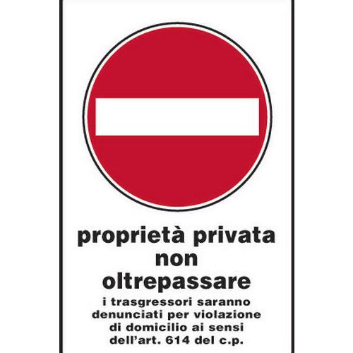 Cartello Proprietà Privata - Vietato L'Ingresso - Targa In Alluminio, PVC O Adesivo, Preforata Con Viti, Prodotta In Francia