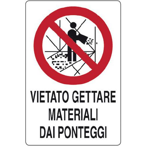 Cartello di divieto simbolo vietato gettare materiali dai ponteggi
