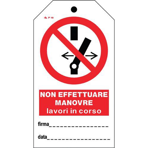 CARTELLIN AVVERTIMENTO NON EFFETTUAR MANOVR LAVORI IN CORSO,