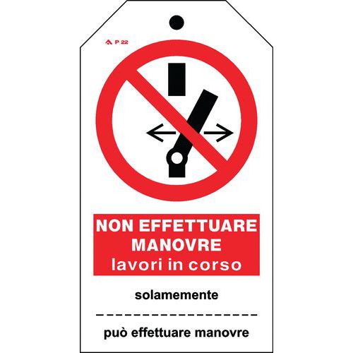 CARTELLINO AVVERTIMENTO NON EFFETTUAR MANOVR LAVORI IN CORSO,